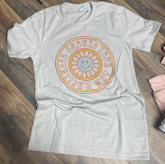 Create Your Own Happiness Tee